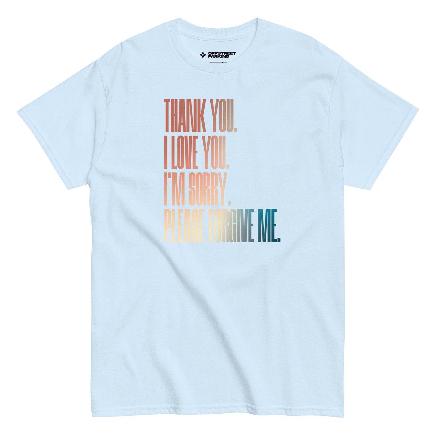 Ho'oponopono type on unisex classic tee