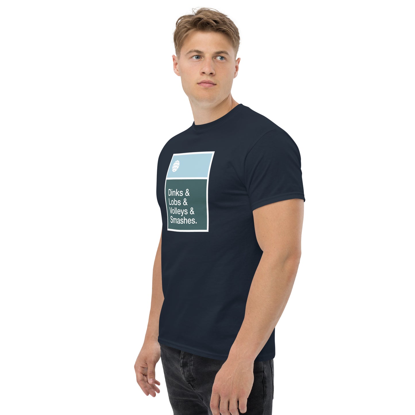 Dinks & Lobs & Volleys & Smashes. Unisex classic tee