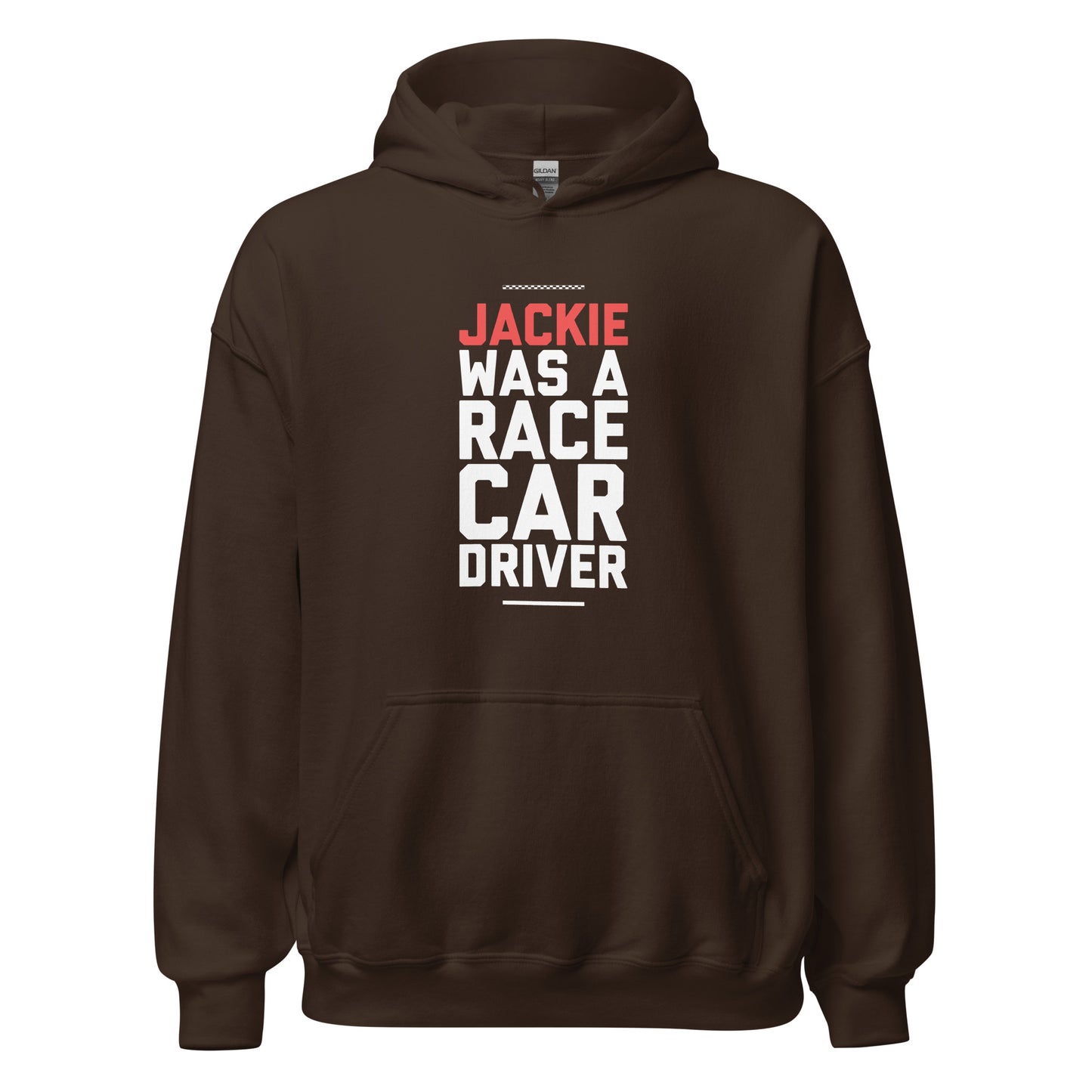 Jackie Was A Race Car Driver hoodie