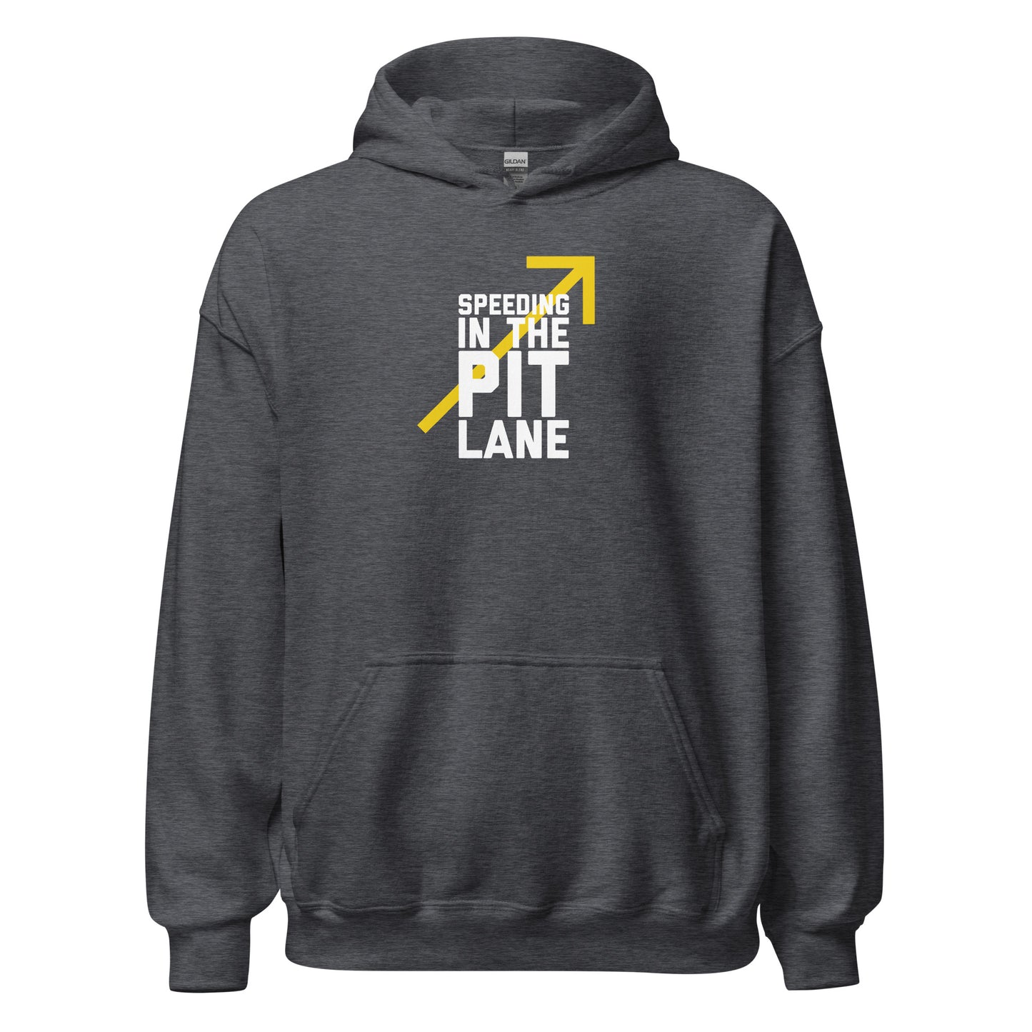 Speeding in the Pit Lane type on Unisex Hoodie