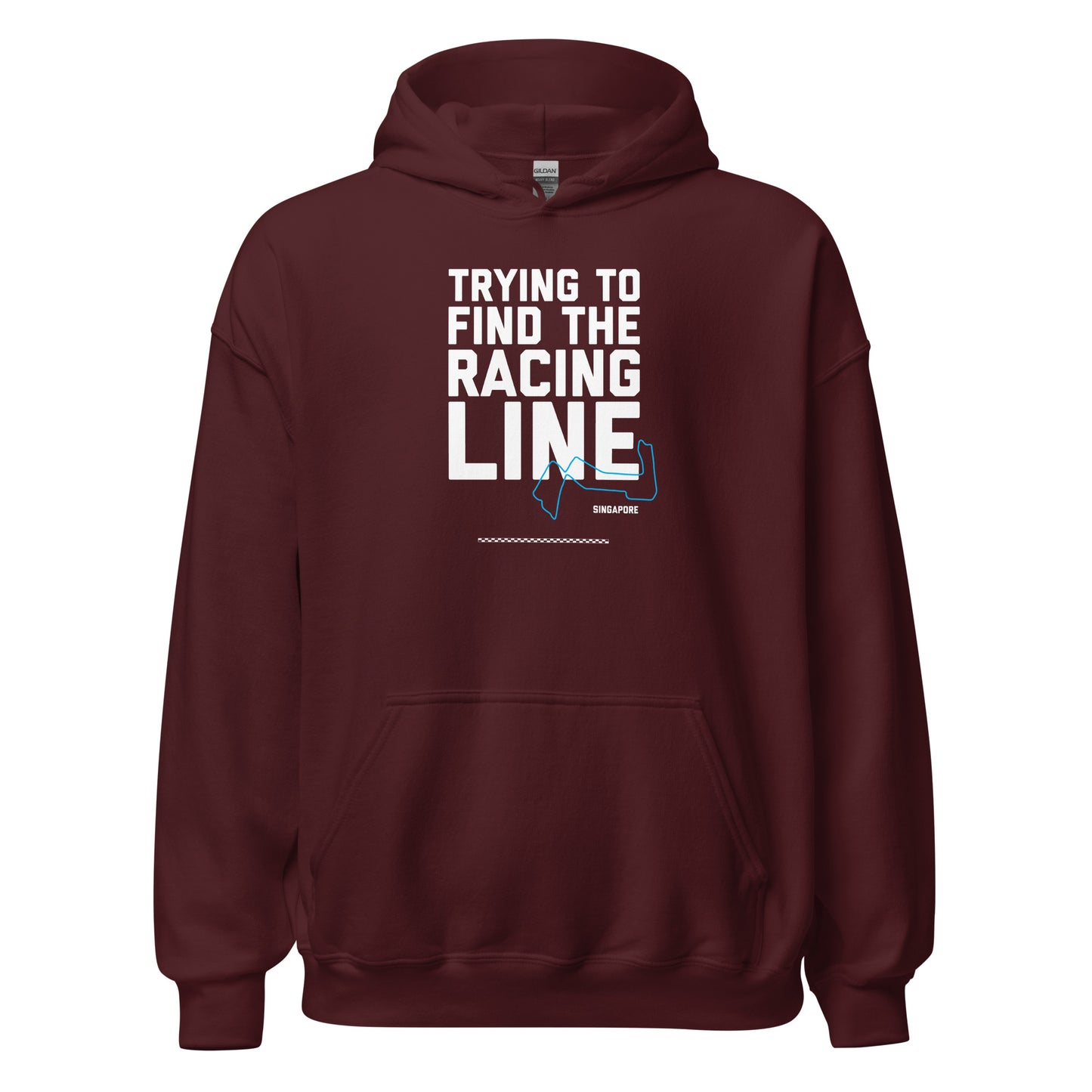 Trying To Find The Racing Line text on maroon hoodie, front view on white background