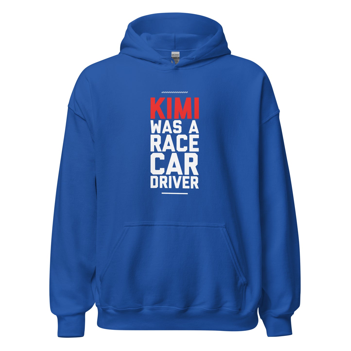 Kimi Was A Race Car Driver hoodie