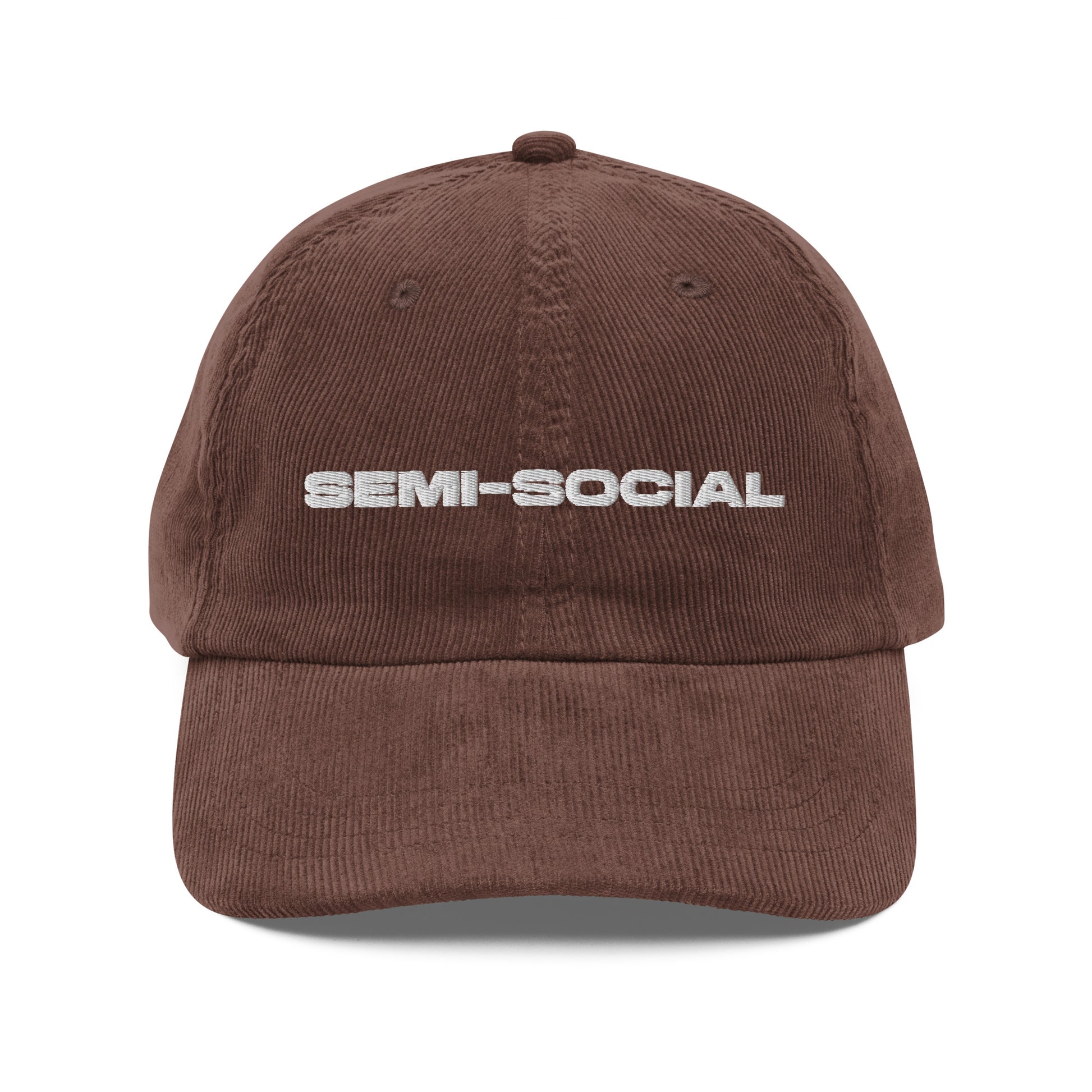 SEMI-SOCIAL, text, type, hat, dad hat, corduroy, cozy, design. front view of brown hat on white background