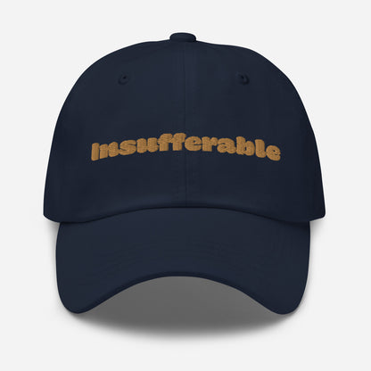 Los Angeles city editions with “Insufferable” type in gold embroidery on navy casual dad hat front view on white background