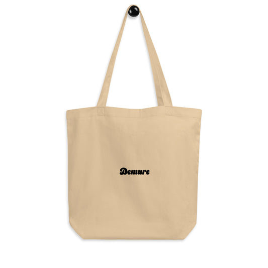 "Demure" type on Eco Tote Bag