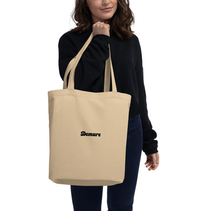 "Demure" type on Eco Tote Bag