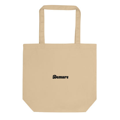 "Demure" type on Eco Tote Bag