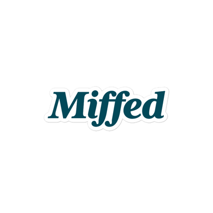 Miffed (bubble-free stickers)