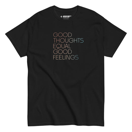 Good Thoughts type on unisex classic tee