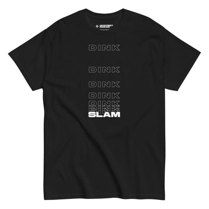 DinkDinkDinkSlam. Unisex classic tee