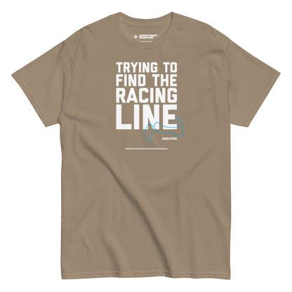 Trying To Find The Racing Line text on khaki shirt, front view on white background