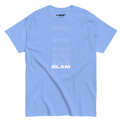 DinkDinkDinkSlam. Unisex classic tee