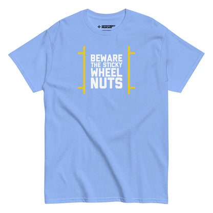 Beware the Sticky Wheel Nuts type on light blue t-shirt, front view on white background