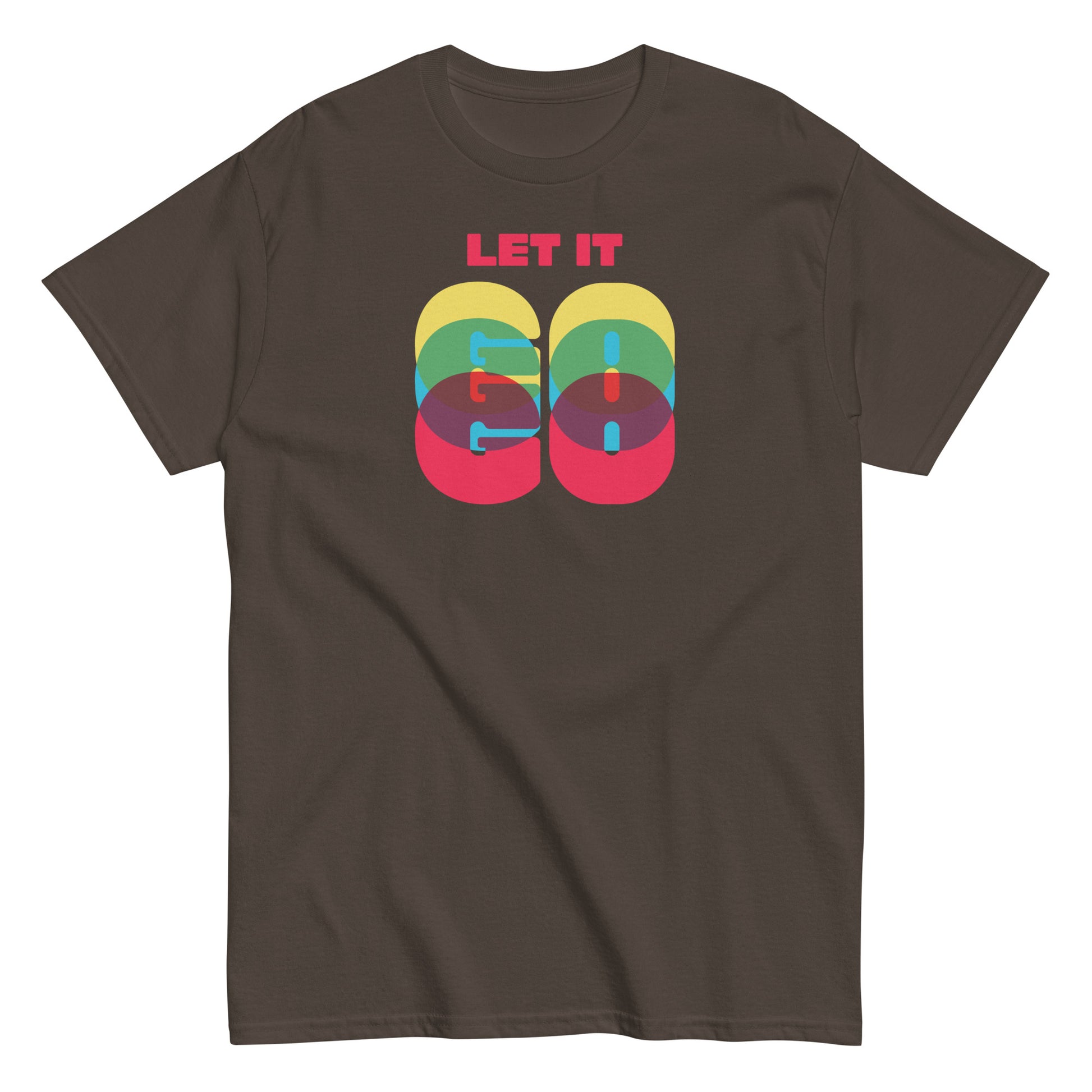 Let It Go text on dark brown t-shirt, front view on white background