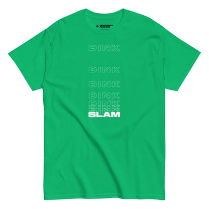 DinkDinkDinkSlam. Unisex classic tee