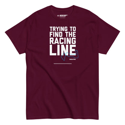 Trying To Find The Racing Line text on maroon shirt, front view on white background