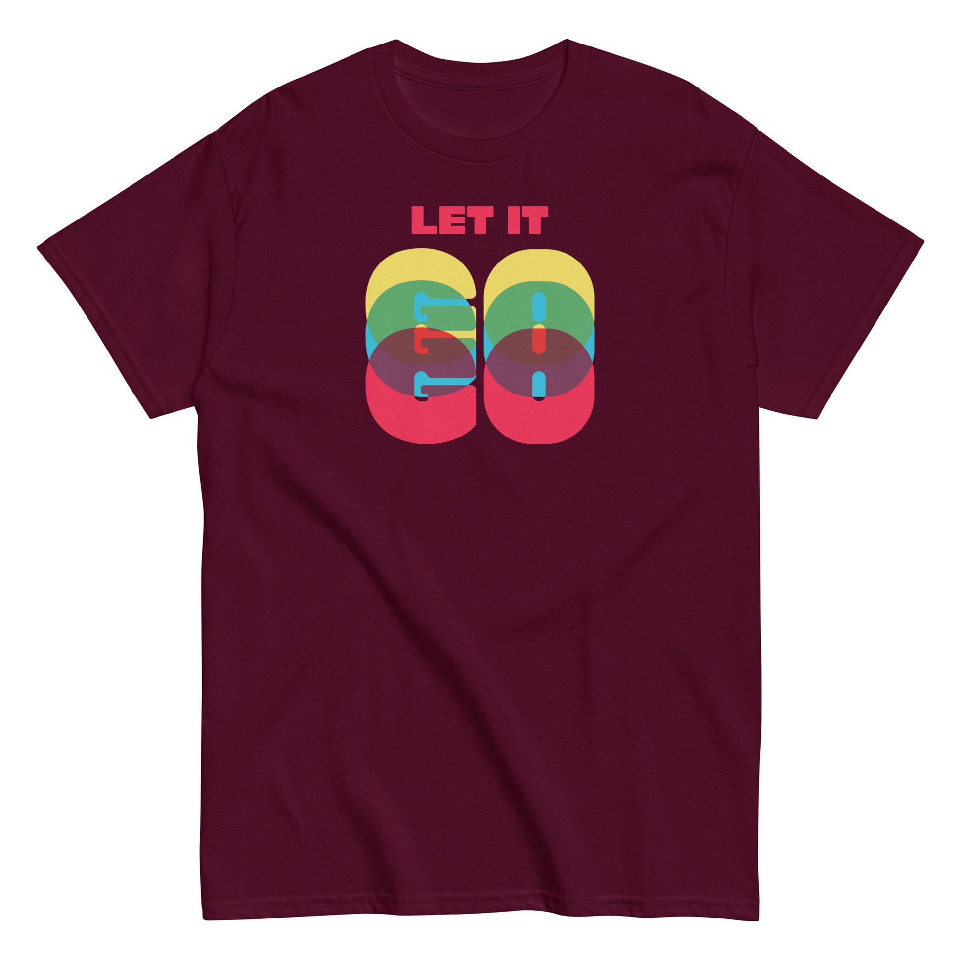 Let It Go text on burgundy t-shirt, front view on white background