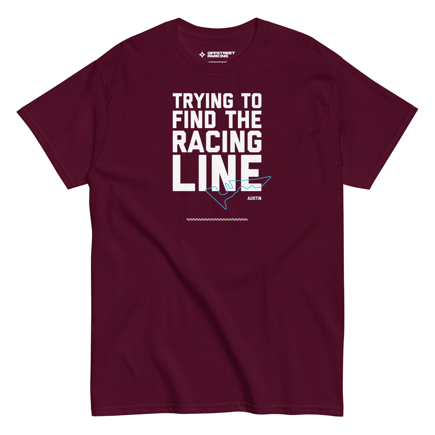 Race Day collection with Trying To Find The Racing Line Austin type and race track graphic on maroon t-shirt on white background