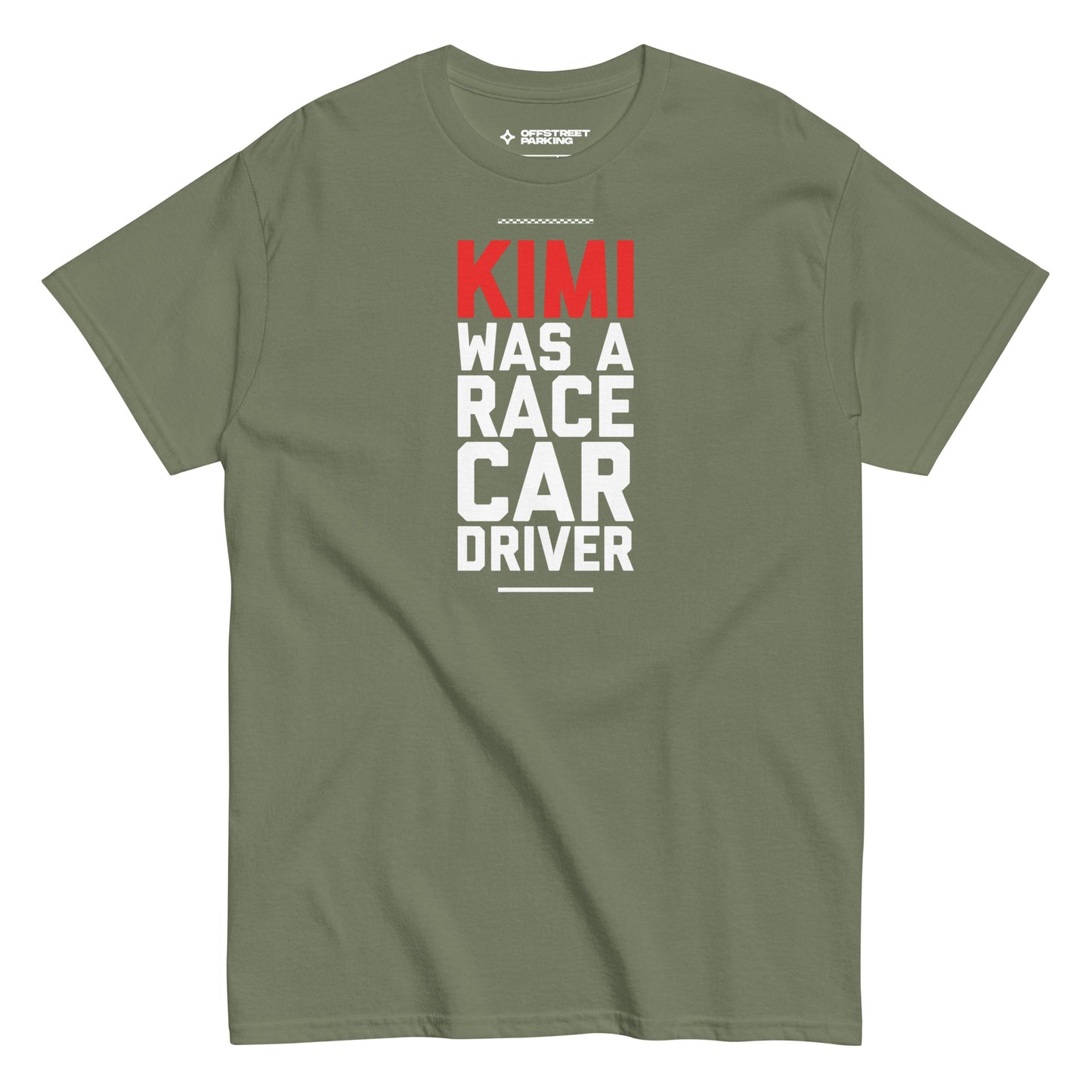 Kimi Was A Race Car Driver tee