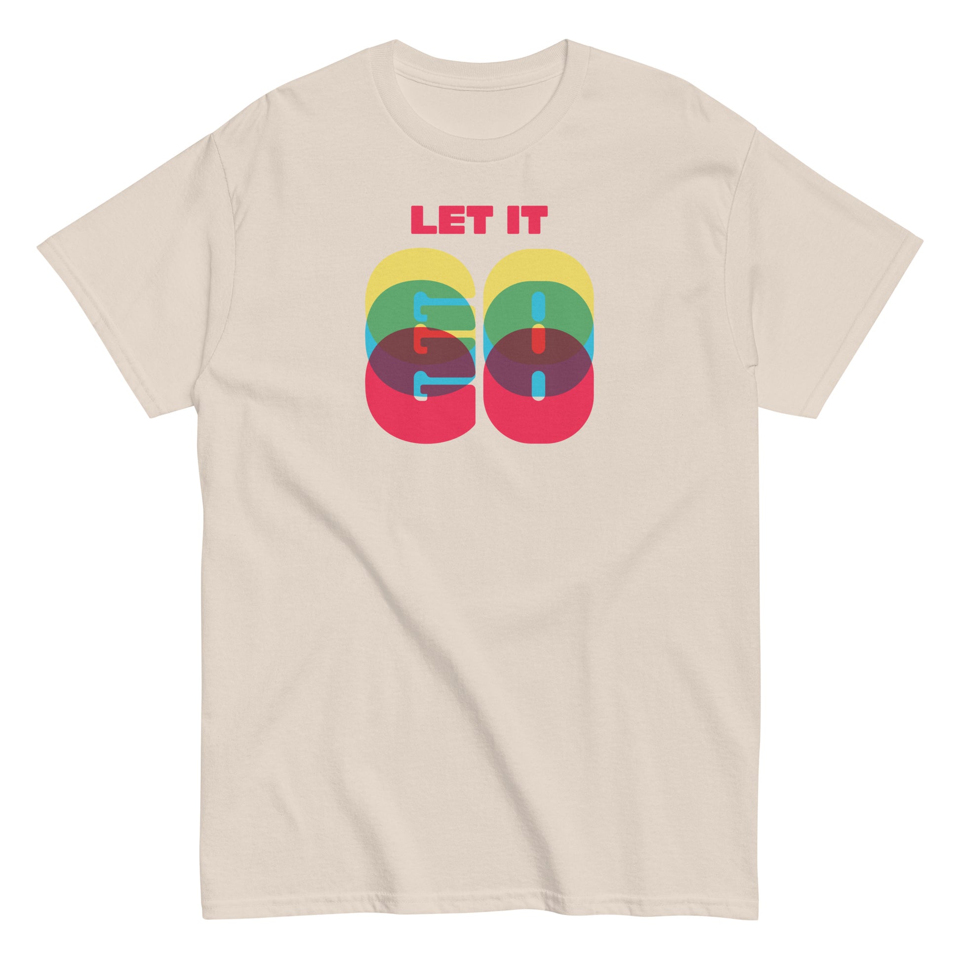 Let It Go text on beige t-shirt, front view on white background