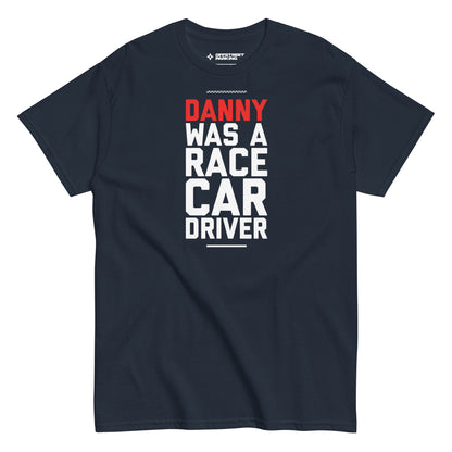 Danny Was A Race Car Driver text on navy t-shirt, front view on white background