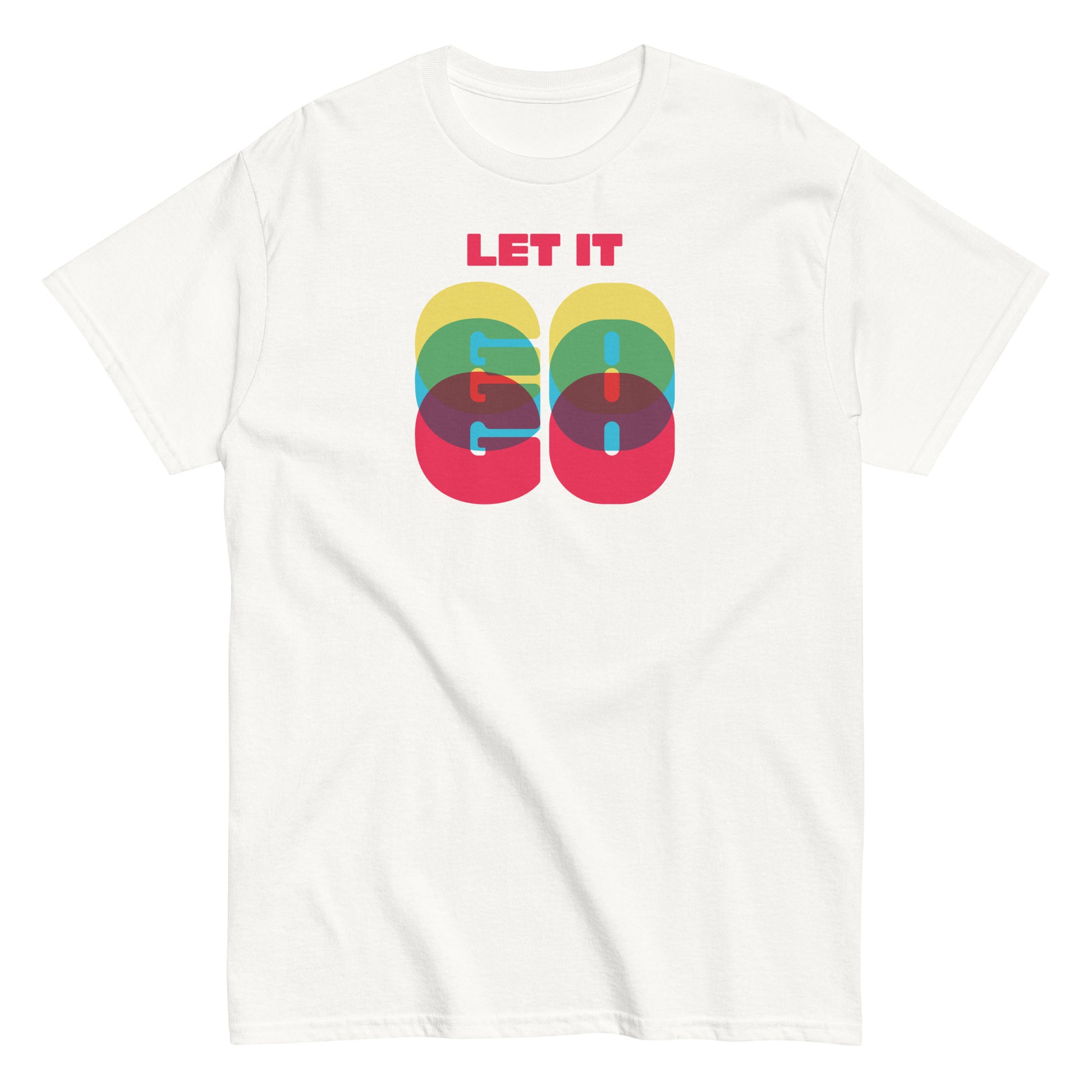 Let It Go text on white t-shirt, front view on white background