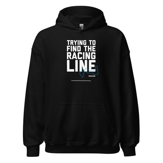 Trying To Find The Racing Line text on black hoodie, front view on white background