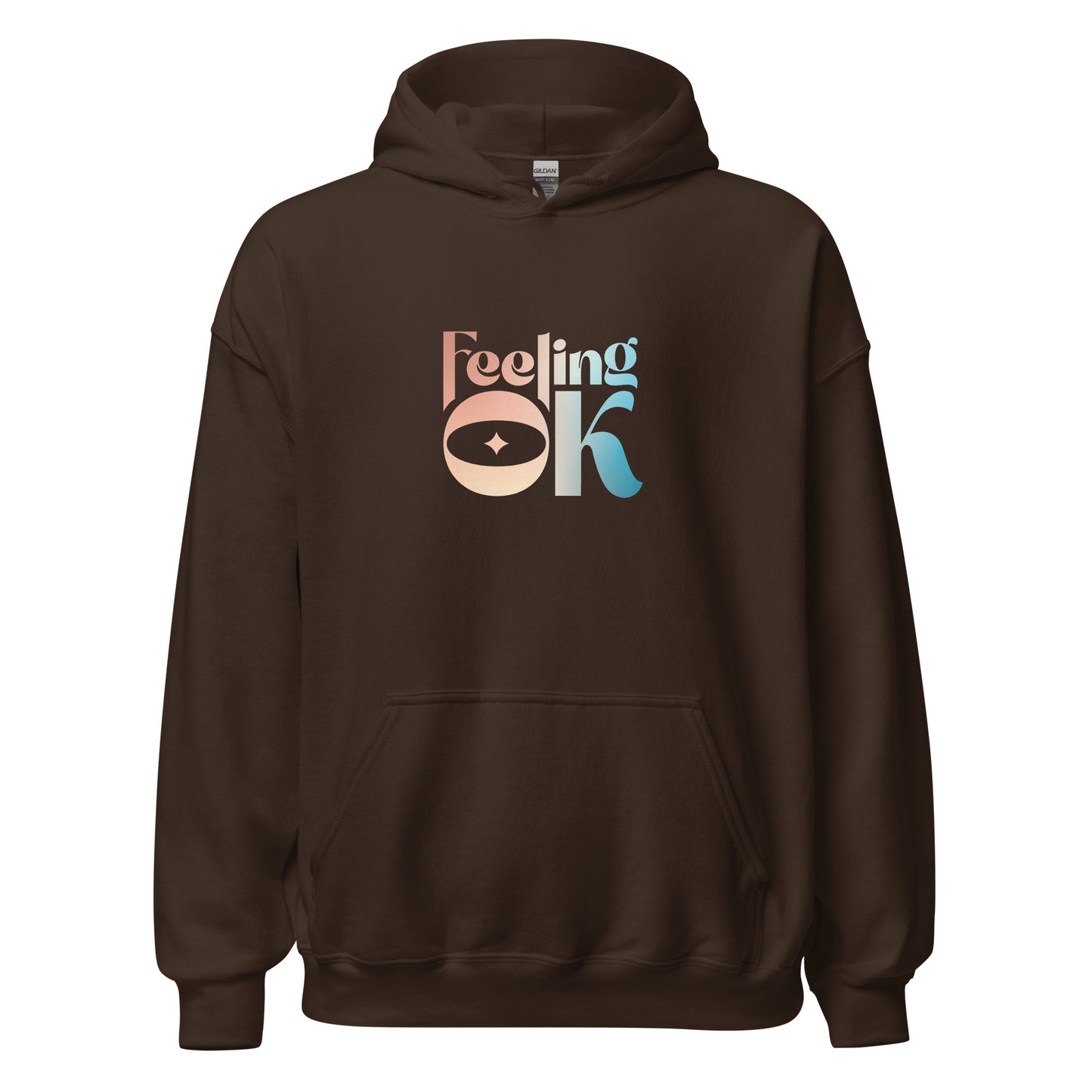 Feeling OK type on Unisex Hoodie