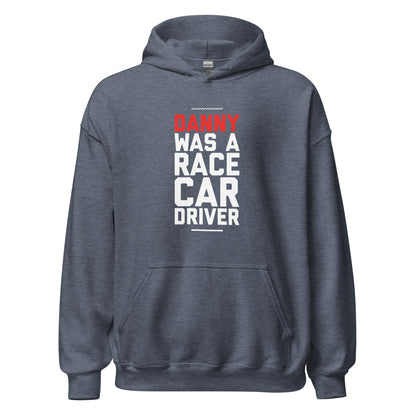 Danny Was A Race Car Driver text on light grey hoodie, front view on white background