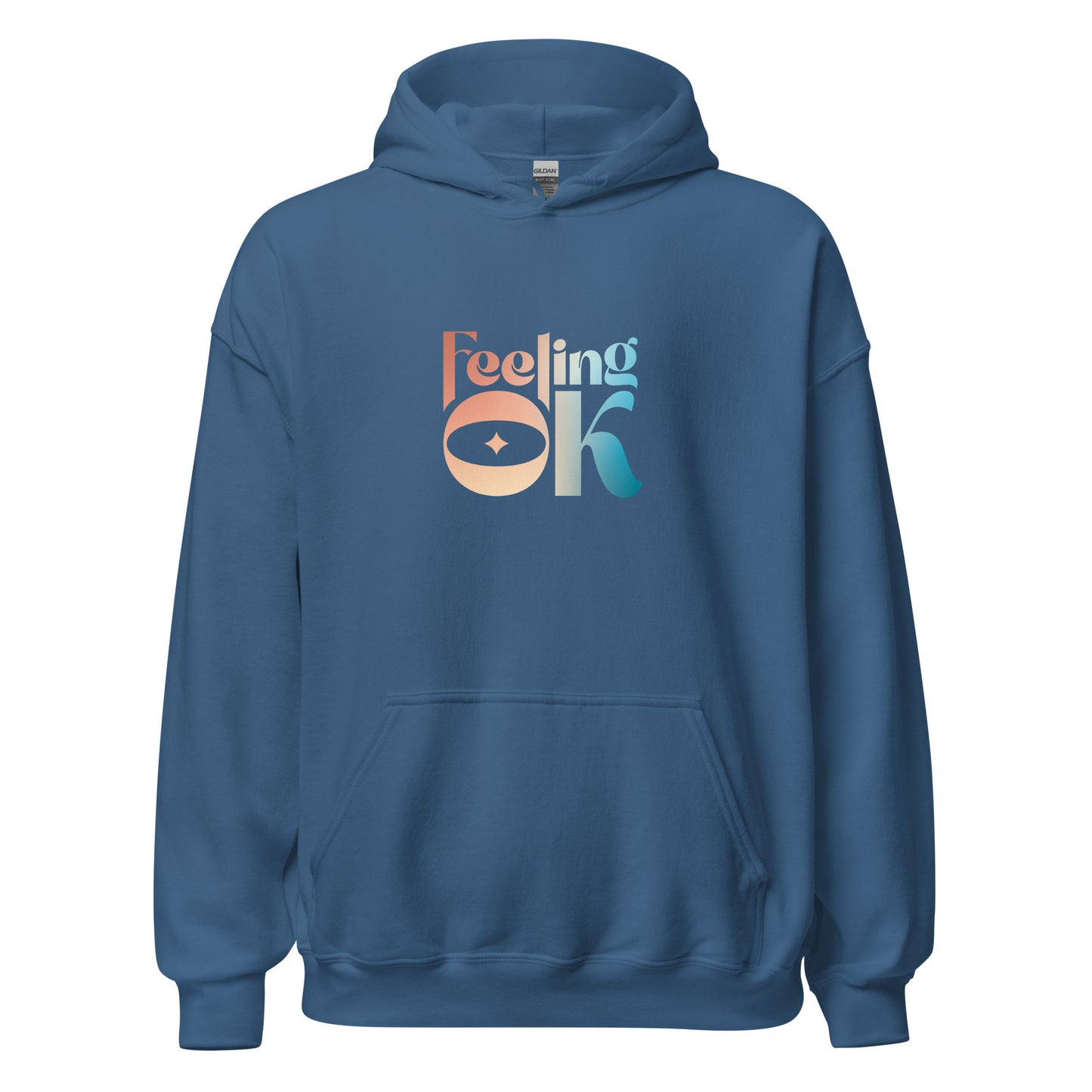 Feeling OK type on Unisex Hoodie