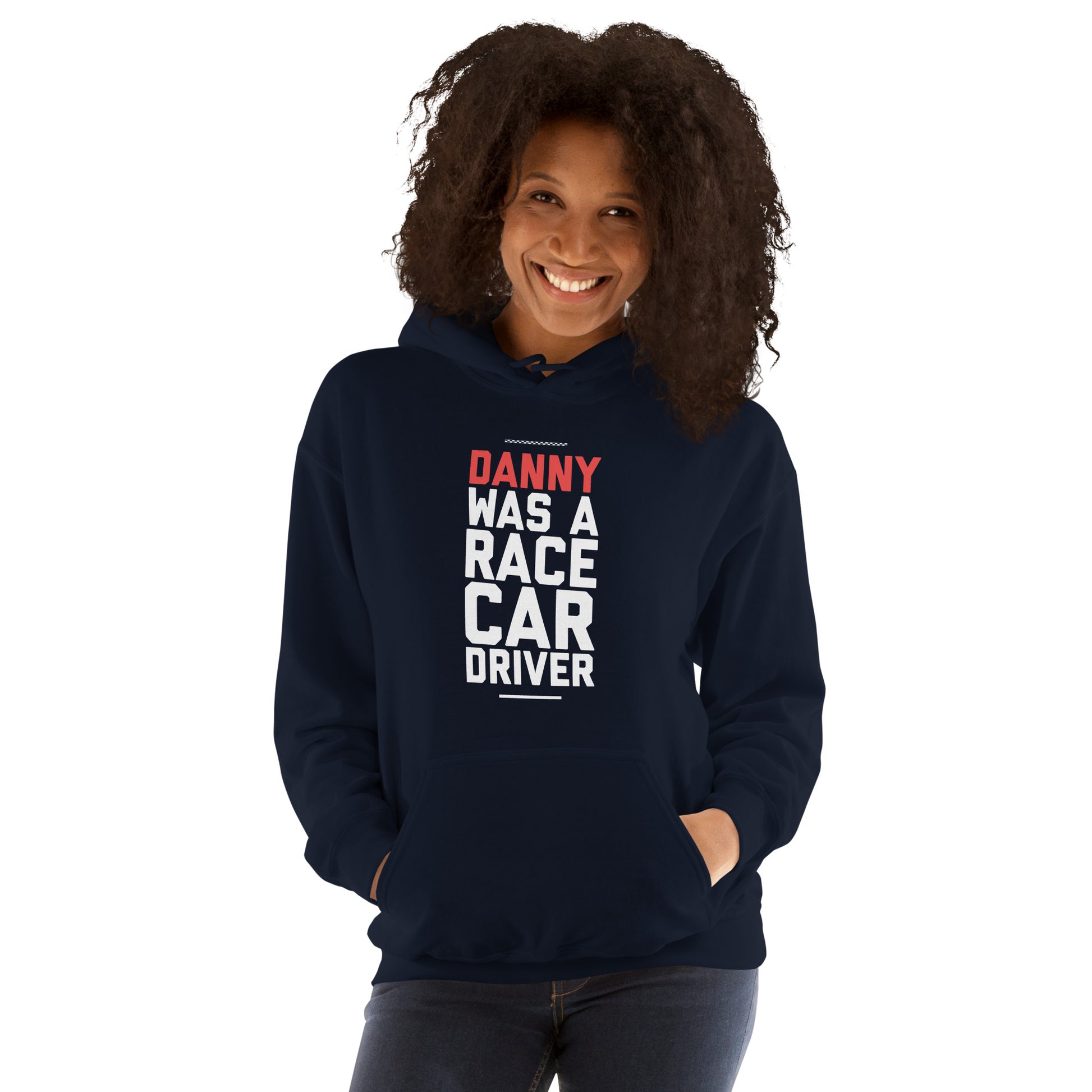 Danny Was A Race Car Driver text on navy hoodie, front view on female model